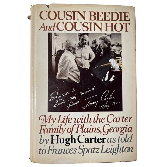 Cousin Beedie And Cousin Hot: My Life with the Carter Family of Plains, Georgia - Picture 1 of 3